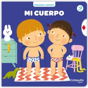 Mi cuerpo - Pequeños curiosos