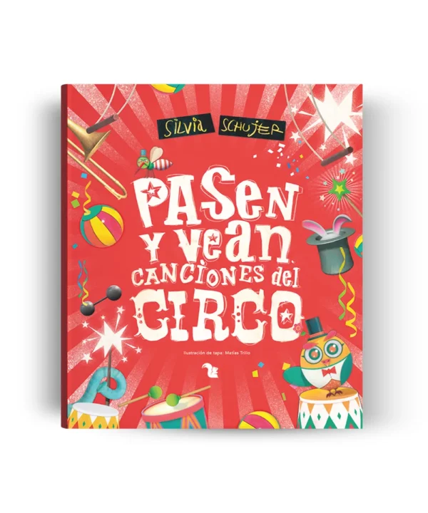 Pasen y vean. Canciones del circo