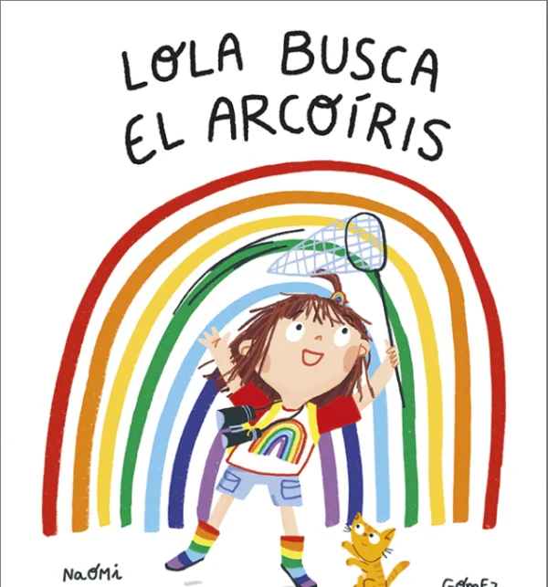Lola busca el arcoíris