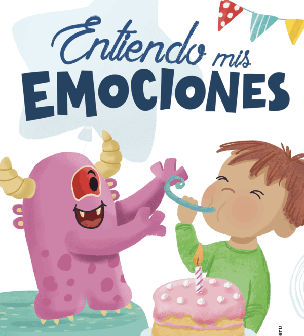 Entiendo mis emociones (Aprendemos a reconocer y controlar las emociones)