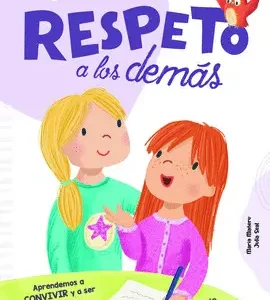 Respeto a los demás (Aprendemos a convivir y a ser educados)