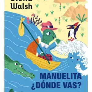 Manuelita ¿Dónde vas?