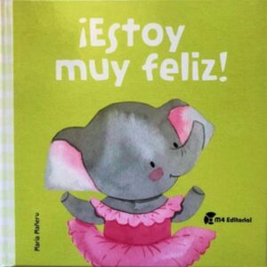 ¡Estoy muy feliz!