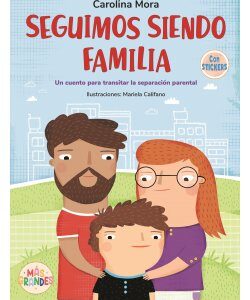 seguimos siendo familia (carolina mora)
