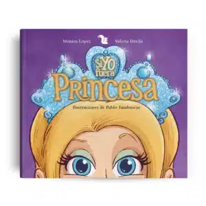 si yo fuera princesa