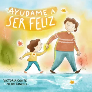 ayúdame a ser feliz